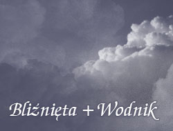 Bliźnięta i Wodnik