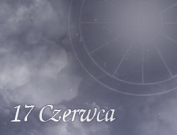 Horoskop 17 Czerwiec
