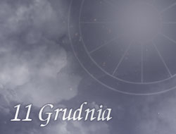 Horoskop 11 Grudzień