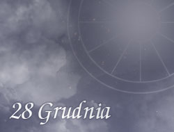Horoskop 28 Grudzień