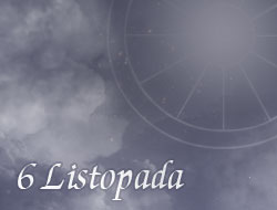 Horoskop 6 Listopad