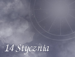 Horoskop 14 Styczeń