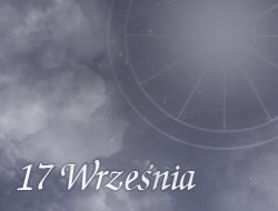 Horoskop 17 Wrzesień